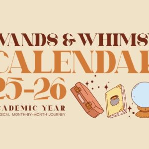 Wands & Whimsy Academic Calendar 2025-2026